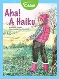 Cover: Aha! A Haiku - Cricket Media