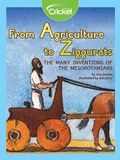 Cover: From Agriculture to Ziggurats: The Many Inventions of the Mesopotamians - Cricket Media