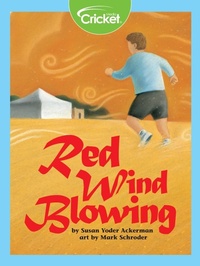 Enlarge image Cover: Red Wind Blowing - Cricket Media