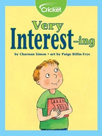Enlarge image Cover: Very Interest-ing - Cricket Media