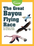 Cover: Great Bayou Flying Race - Cricket Media