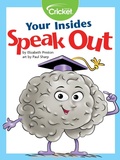 Cover: Your Insides Speak Out - Cricket Media