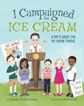 Cover: I Campaigned for Ice Cream - Warren Publishing, Inc