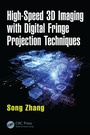 Cover: High-Speed 3D Imaging with Digital Fringe Projection Techniques - CRC Press
