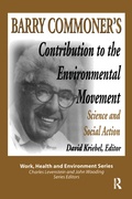 Cover: Barry Commoner's Contribution to the Environmental Movement - Routledge