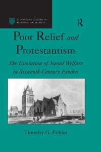 Enlarge image Cover: Poor Relief and Protestantism - Routledge