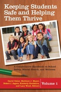 Cover: Keeping Students Safe and Helping Them Thrive - Praeger Publishers Inc