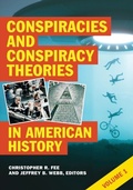 Cover: Conspiracies and Conspiracy Theories in American History - ABC-CLIO