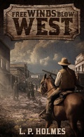 Cover: Free Winds Blow West - Blackstone Western