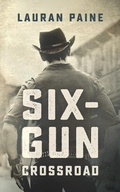 Cover: Six-Gun Crossroad - Blackstone Western