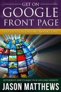 Cover: Get On Google Front Page - Jason Matthews