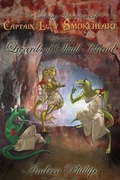 Cover: Lizards of Skull Island (The Daring Adventures of Captain Lucy Smokeheart, #4) - The Daring Adventures of Captain Lucy Smokeheart