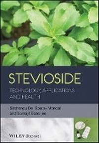 Enlarge image Cover: Stevioside - Technology, Applications and Health - Wiley