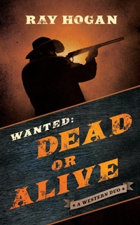 Enlarge image Cover: Wanted: Dead or Alive - Blackstone Western