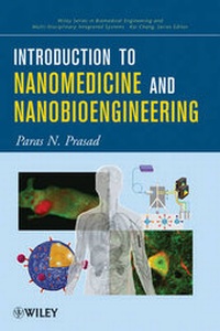 Enlarge image Cover: Introduction to Nanomedicine and Nanobioengineering - Wiley