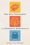 Cover: The Old Testament and Christian Spirituality - Wipf & Stock Publishers
