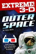 Cover: Extreme 3-D: Outer Space - becker&mayer! Press