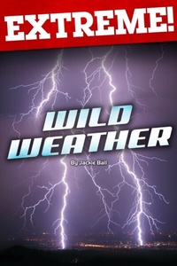 Enlarge image Cover: Extreme: Wild Weather - becker&mayer! Press