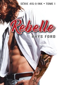 Enlarge image Cover: Rebelle - Dreamspinner Press