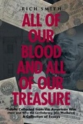 Cover: All of Our Blood and All of Our Treasure - Covenant Books