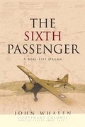 Cover: The Sixth Passenger - Christian Faith Publishing, Inc