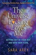 Cover: The Universe F*cking Loves Me - Refuture Your Life