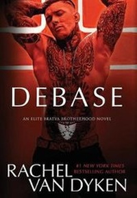 Enlarge image Cover: Debase - Rachel Van Dyken