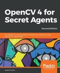 Cover: OpenCV 4 for Secret Agents - Packt Publishing