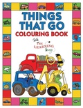 Cover: Things That Go Colouring Book with The Learning Bugs - Learning Bugs Kids Books