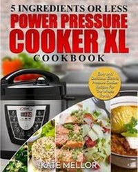 Enlarge image Cover: Power Pressure Cooker XL Cookbook - Tsunami Productions