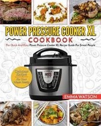 Abbildung von: Power Pressure Cooker XL Cookbook - Tsunami Productions