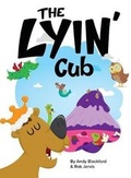 Cover: The Lyin' Cub - Handersen Publishing