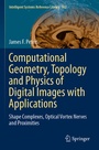 Cover: Computational Geometry, Topology and Physics of Digital Images with Applications - Springer
