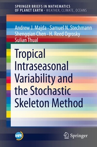 Enlarge image Cover: Tropical Intraseasonal Variability and the Stochastic Skeleton Method - Springer