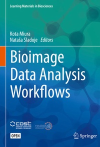 Enlarge image Cover: Bioimage Data Analysis Workflows - Springer