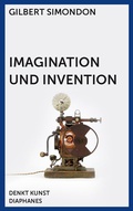 Cover: Imagination und Invention - Diaphanes