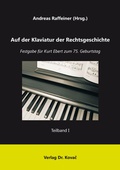 Cover: Auf der Klaviatur der Rechtsgeschichte - Kovac, Dr. Verlag