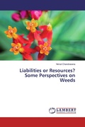 Cover: Liabilities or Resources? Some Perspectives on Weeds - LAP Lambert Academic Publishing