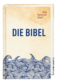 Abbildung von: Gute Nachricht Bibel - Deutsche Bibelgesellschaft