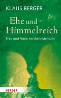 Cover: Ehe und Himmelreich - Verlag Herder