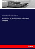 Cover: Illustrations of the Divine Government in Remarkable Providences - Hansebooks