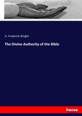 Cover: The Divine Authority of the Bible - Hansebooks