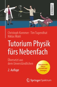 Bild vergrößern Bild: Tutorium Physik fürs Nebenfach - Springer Spektrum