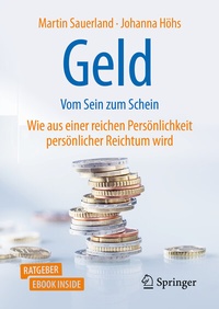 Abbildung von: Geld - Vom Sein zum Schein - Springer