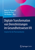Cover: Digitale Transformation von Dienstleistungen im Gesundheitswesen VII - Springer Gabler