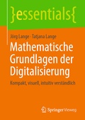 Cover: Mathematische Grundlagen der Digitalisierung - Springer Vieweg
