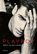 Cover: Playboy - Wenn du dich verlierst - LYX