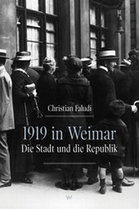 Abbildung von: 1919 in Weimar - Weimarer Verlagsgesellschaft ein Imprint von Verlagshaus Römerweg