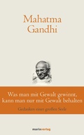 Cover: Was man mit Gewalt gewinnt, kann man nur mit Gewalt behalten - marix Verlag ein Imprint von Verlagshaus R&ouml;merweg