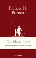 Cover: Der kleine Lord - marix Verlag ein Imprint von Verlagshaus R&ouml;merweg